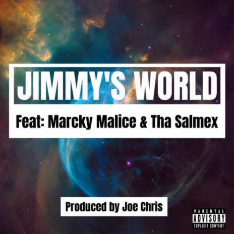 Jimmy's World ft. Marcky Malice & Tha Salmex | Boomplay Music