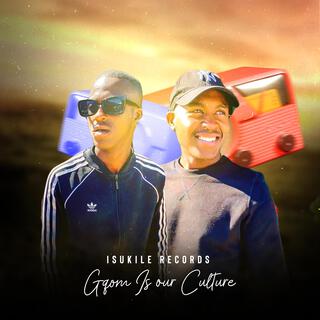 Gqom Is Our CultureE.P