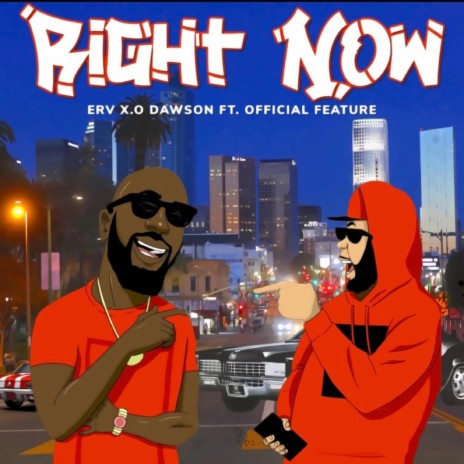 Right Now ft. Official Feature | Boomplay Music