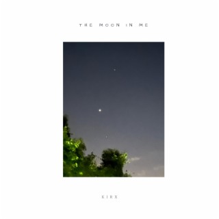 The Moon in Me