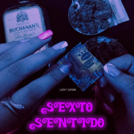 Sexto Sentido ft. Lucky Capone | Boomplay Music