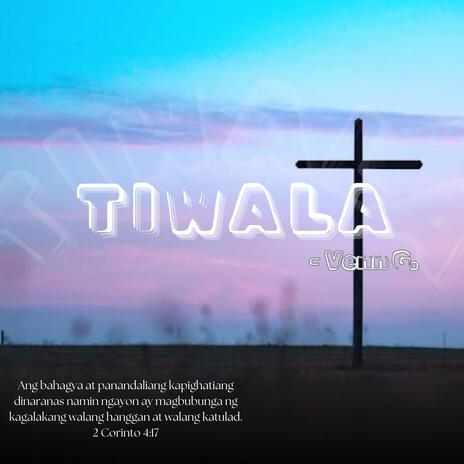 Tiwala | Boomplay Music