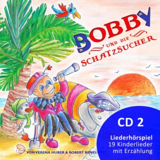 Bobby Und Die Schatzsucher CD2Liederhörspiel