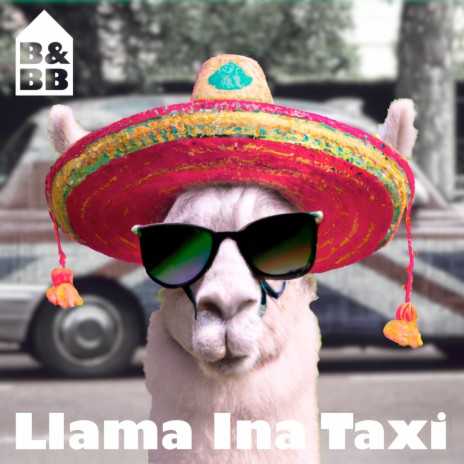 Llama Ina Taxi | Boomplay Music