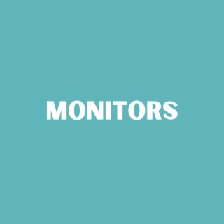 Monitors