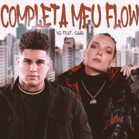 Completa Meu Flow ft. Gaab | Boomplay Music