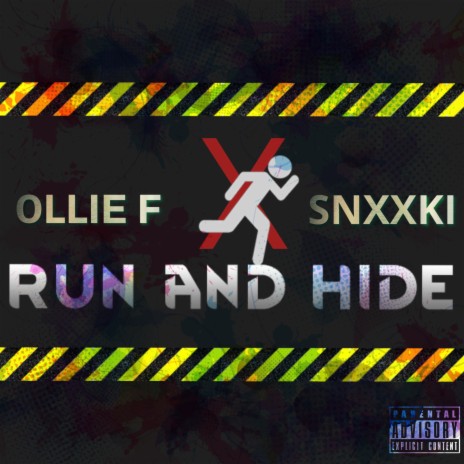 Run & Hide ft. OllieF | Boomplay Music