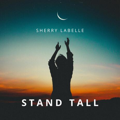 Stand Tall | Boomplay Music