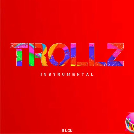 Trollz (Instrumental) | Boomplay Music