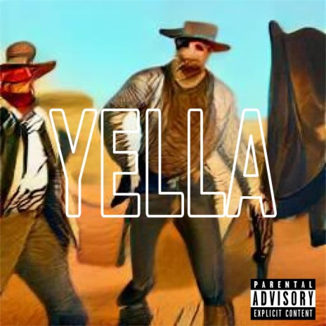 Yella | Boomplay Music