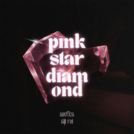 PINK STAR DIAMOND ft. Siji Rei | Boomplay Music