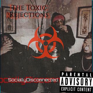 The Toxic Rejections