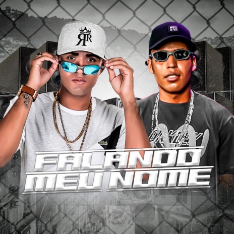 Falando Meu Nome ft. Mc Nem JM | Boomplay Music