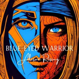 Blue-Eyed Warrior