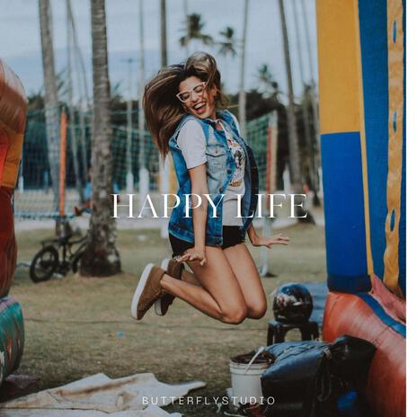 Happy Life | Boomplay Music