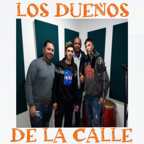 Los Dueños de la Calle ft. Nelson, Lean & Nelson Guillama