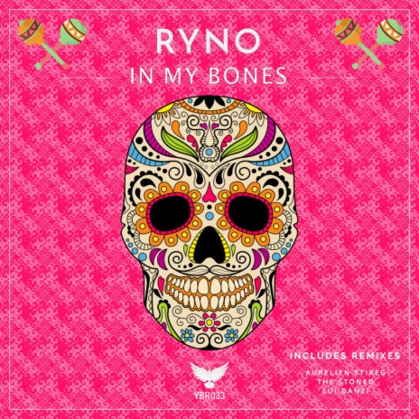 In My Bones (Lui Danzi Remix)