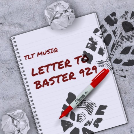 Letter to Baster 929 | Boomplay Music