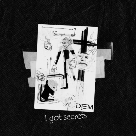 I Got Secrets | Boomplay Music