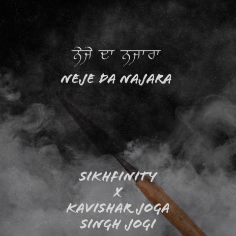 Neje Da Najara ft. Joga Singh Jogi