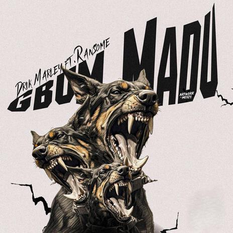 Gbum Madu ft. Ransome | Boomplay Music