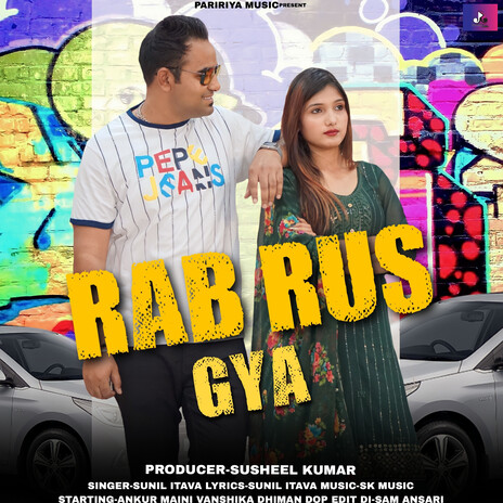 Rab Rus Gya | Boomplay Music