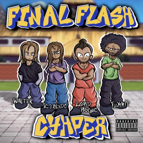 Final Flash Cypher ft. Fukkit, Walter & Lord Rogue | Boomplay Music