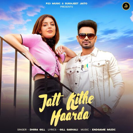 Jatt Kithe Haarda | Boomplay Music