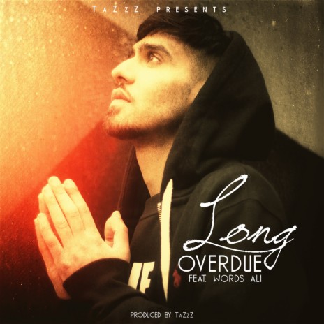 Long Overdue ft. Words Ali | Boomplay Music