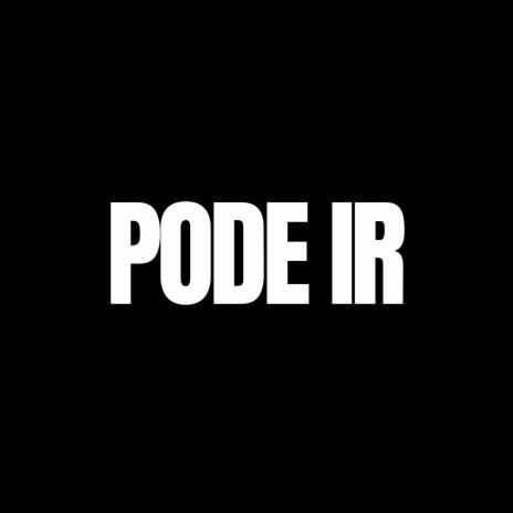 Pode Ir | Boomplay Music