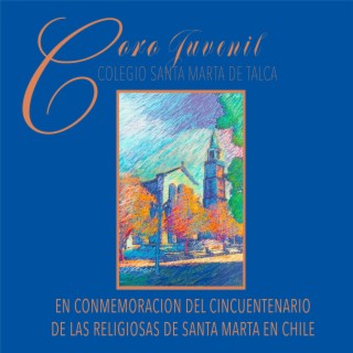 En conmemoración del cincuentenario de las Religiosas de Santa Marta en Chile
