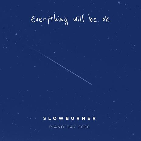 Everything Will Be Ok | Boomplay Music