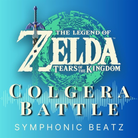 Colgera Battle, Zelda Tears of the Kingdom | Boomplay Music