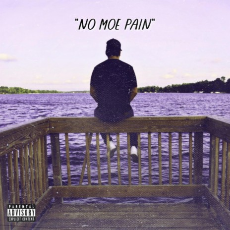 No Moe Pain | Boomplay Music
