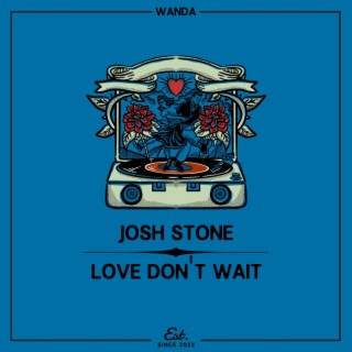 Love Don't Wait