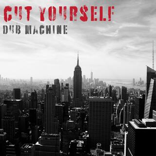 Cut Yourself lyrics | Boomplay Music