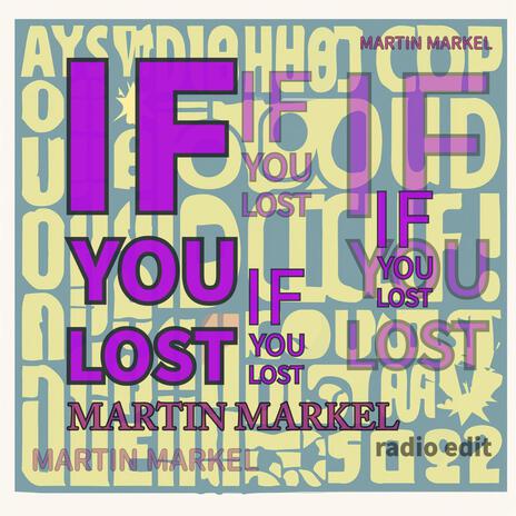 If You Lost (Radio Edit) | Boomplay Music