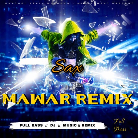 Sax Mawar Remix | Boomplay Music