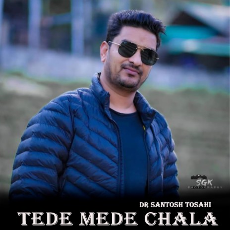 Tede Mede chala | Boomplay Music