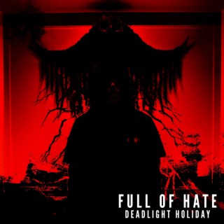 Full of Hate lyrics | Boomplay Music