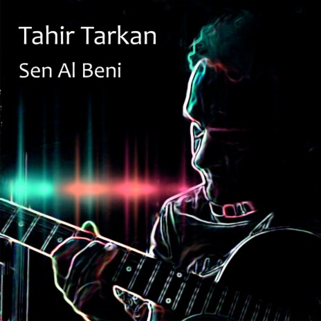 Sen Al Beni | Boomplay Music