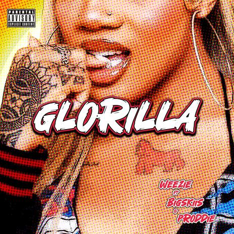 Glorilla ft. Bigskiis & Proddie | Boomplay Music