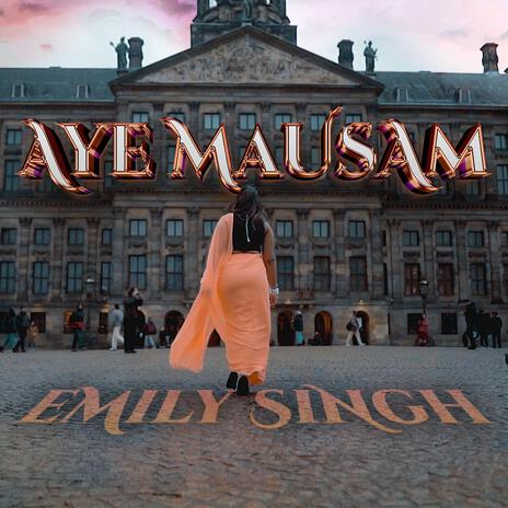 Aye Mausam | Boomplay Music