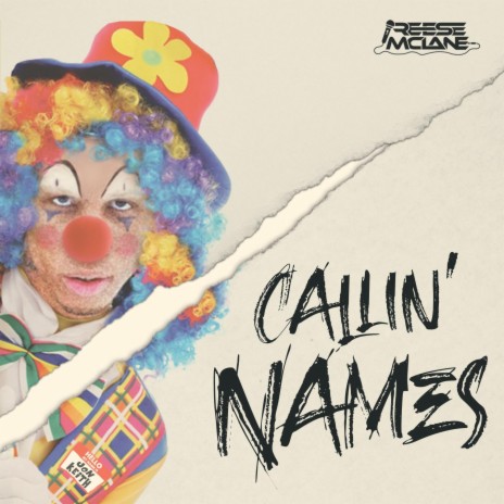Callin' Names | Boomplay Music