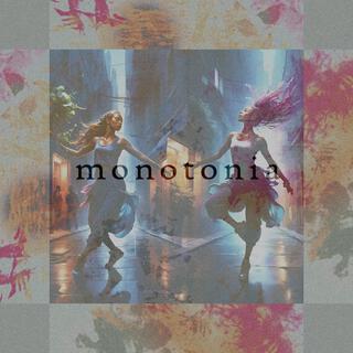 MONOTONIA