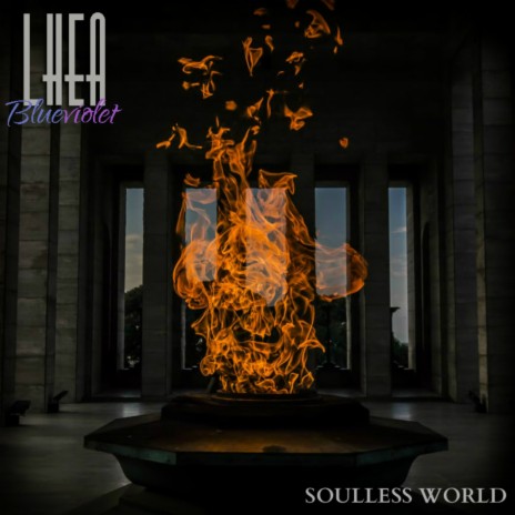 Soulless World | Boomplay Music