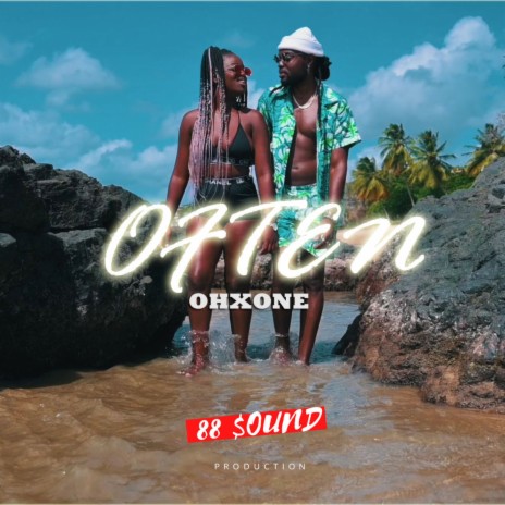 Often ft. OhXone | Boomplay Music