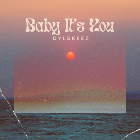 Baby its you | Boomplay Music