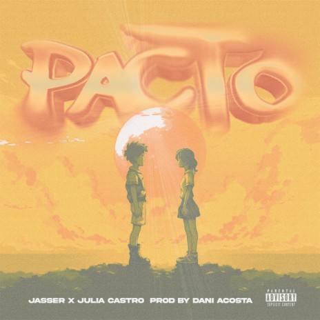 Pacto ft. Julia Castro | Boomplay Music