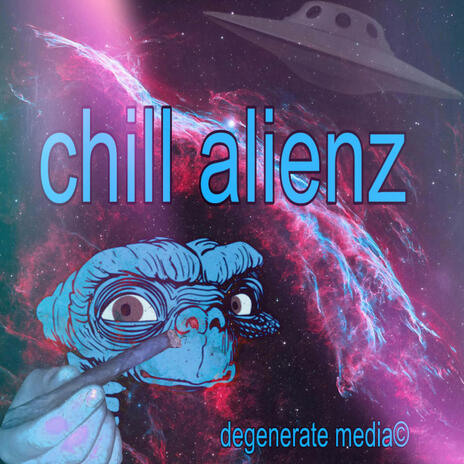 chill alienz ft. Fourski | Boomplay Music